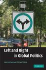 Left and Right in Global Politics By Alain Noël, Jean-Philippe Thérien Cover Image