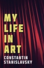My Life In Art - Translated from the Russian by J. J. Robbins - With Illustrations Cover Image