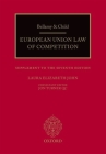 Bellamy & Child: European Union Law of Competition: Supplement to the Seventh Edition Cover Image