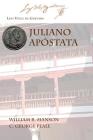 Juliano Apostata By Luis Velez de Guevara, William R. Manson (Editor), C. George Peale (Editor) Cover Image
