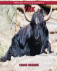 Yak: Amazing Facts & Pictures Cover Image