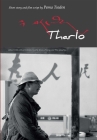 Tharlo: Short Story and Film Script by Pema Tseden By Pema Tseden, Jessica Yeung (Editor), Wai-ping Yau (Editor) Cover Image
