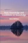 Basic Knowledge and Conditions on Knowledge By Mark McBride Cover Image