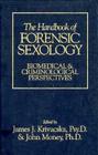 The Handbook of Forensic Sexology By James J. Krivacska (Editor) Cover Image