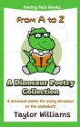 A-to-Z: A Dinosaur Poetry Collection: A dinosaur poem for every dinosaur of the alphabet! Cover Image