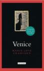 Venice: A Literary Guide for Travellers (Literary Guides for Travellers) By Marie-José Gransard Cover Image