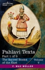 Pahlavi Texts, Part 1 of 5: The Bundahis, Bahman Yast, and Shayast La-Shayast Cover Image