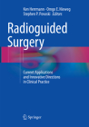 Radioguided Surgery: Current Applications and Innovative Directions in Clinical Practice Cover Image