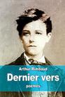 Derniers vers By Arthur Rimbaud Cover Image