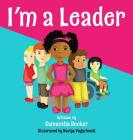 I'm a Leader By Samantha Booker Cover Image