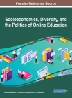Socioeconomics, Diversity, and the Politics of Online Education Cover Image