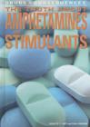 The Truth about Amphetamines and Stimulants (Drugs & Consequences) Cover Image