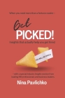 Get Picked!: Insights That Actually Help You Get Hired By Nina Pavlichko Cover Image