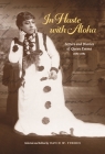 In Haste with Aloha: Letters and Diaries of Queen Emma, 1881-1885 Cover Image