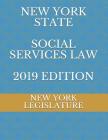 New York State Social Services Law 2019 Edition Cover Image