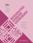 Integrated Korean Workbook: Intermediate 2, Third Edition (Klear Textbooks in Korean Language #41) Cover Image