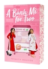 A Banh Mi for Two By Trinity Nguyen Cover Image