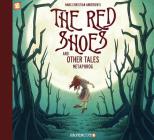 The Red Shoes and Other Tales Cover Image
