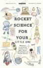 Rocket Science For Your Little One: Minutely Illustrated Colorful Journey Of Riley, With Proper Parent Note! By Uniqvise Cover Image