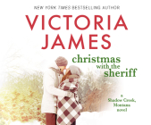 Christmas with the Sheriff (Shadow Creek #1) By Victoria James, Allyson Ryan (Narrated by) Cover Image