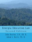 Georgia Education Law: Second Edition By Adam Kurtz, John Dayton Cover Image