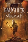 Daughter of Ninmah: Book 2 of The Ancestors Saga, A Fantasy Fiction Series By Lori Holmes Cover Image