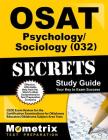 Osat Psychology/Sociology (032) Secrets Study Guide: Ceoe Exam Review for the Certification Examinations for Oklahoma Educators / Oklahoma Subject Are Cover Image