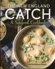 The New England Catch: A Seafood Cookbook Cover Image