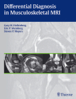 Differential Diagnosis in Musculoskeletal MR Cover Image