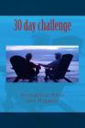 30 day challenge: 30 days of God's word By Rose Higman Cover Image