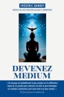 Devenez Médium By Jean-Jacques Charbonier (Preface by), Frederic Barbey Cover Image