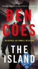 The Island: A Thriller (A Dewey Andreas Novel #9) By Ben Coes Cover Image