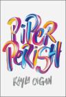 Piper Perish By Kayla Cagan Cover Image