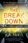 The Breakdown: A Novel Cover Image