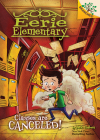 Classes Are Canceled!: A Branches Book (Eerie Elementary #7) By Jack Chabert, Matt Loveridge (Illustrator) Cover Image