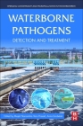 Waterborne Pathogens: Detection and Treatment Cover Image
