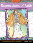 Expressions of Faith Coloring Book: Create, Color, Pattern, Play! By Joanne Fink Cover Image