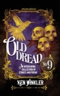 Old Dread No. 9 By Ken Winkler Cover Image