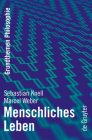 Menschliches Leben (Grundthemen Philosophie) Cover Image