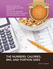 The Numbers: Calories, BMI, and Portion Sizes (Understanding Nutrition: A Gateway to Physical & Mental Health) Cover Image