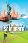 Sojourner: A Tale of A Legal Immigrant Cover Image