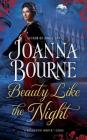 Beauty Like the Night (The Spymaster Series #6) By Joanna Bourne Cover Image