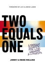 Two Equals One: A Marriage Equation for Love, Laughter, and Longevity Cover Image