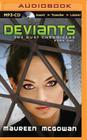 Deviants (Dust Chronicles #1) By Maureen McGowan, Tara Sands (Read by) Cover Image