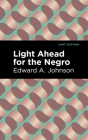 Light Ahead for the Negro Cover Image