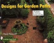 Designs for Garden Paths (Schiffer Design Books) Cover Image