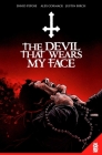 The Devil That Wears My Face GN By David Pepose, Alex Cormack (Illustrator), Justin Birch (Letterer) Cover Image