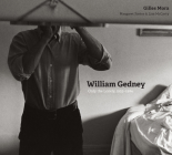 William Gedney: Only the Lonely, 1955–1984 By Gilles Mora, Margaret Sartor, Lisa McCarty Cover Image