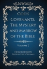 God's Covenants: The Mystery and Marrow of the Bible Volume 2 Cover Image