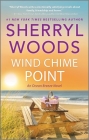 Wind Chime Point By Sherryl Woods Cover Image